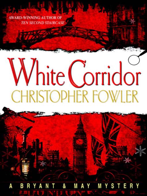 Title details for White Corridor by Christopher Fowler - Wait list